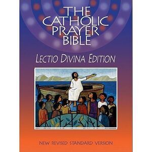 Catholic Prayer Bible-NRSV-Lectio Divina -- Paulist Press